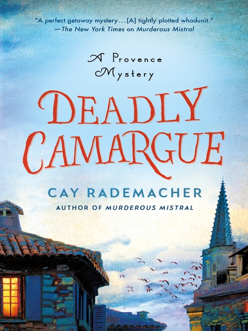 Title details for Deadly Camargue by Cay Rademacher - Wait list